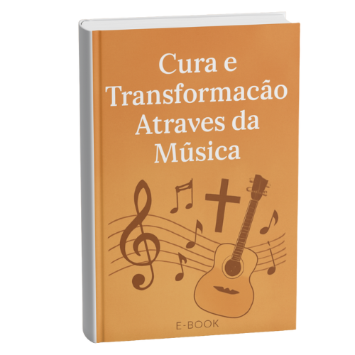 Capa do E-book Cura e Transformação Através da Música